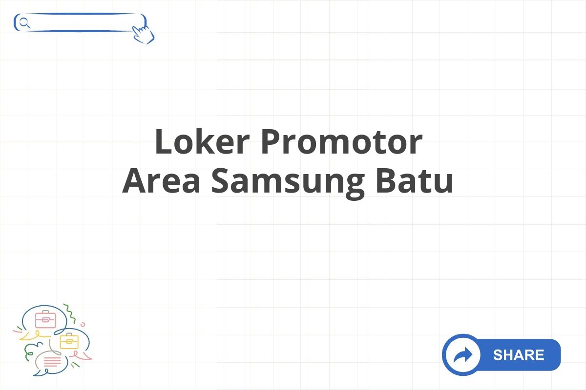 Loker Promotor Area Samsung Batu