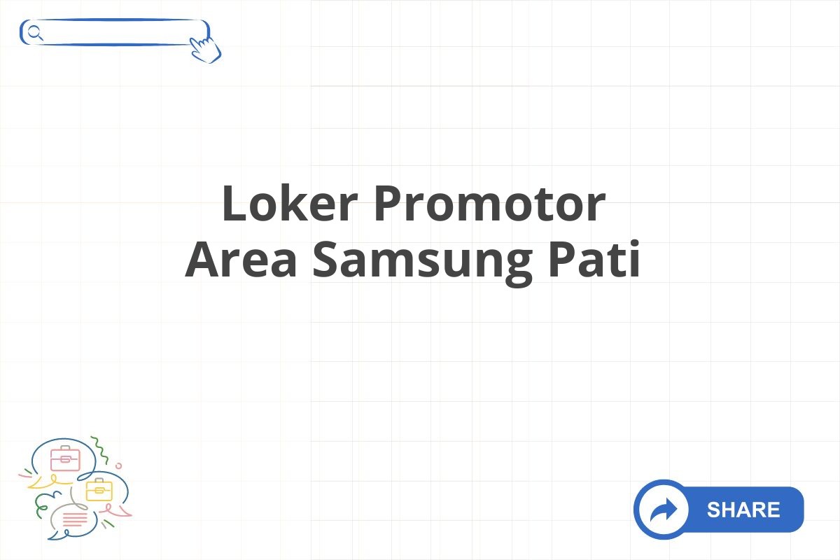 Loker Promotor Area Samsung Pati