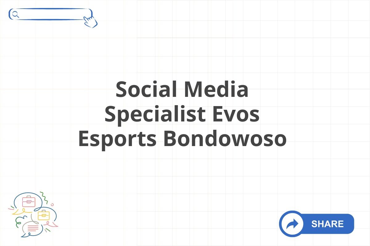 Social Media Specialist Evos Esports Bondowoso