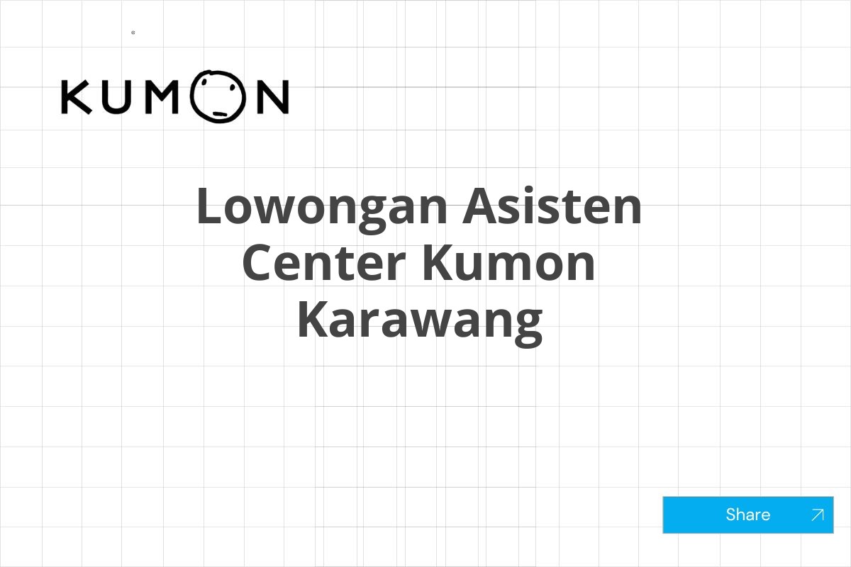 Lowongan Asisten Center Kumon Karawang