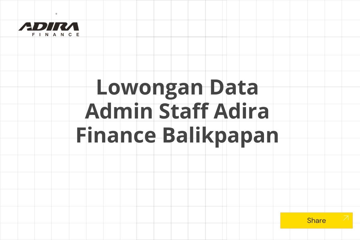 Lowongan Data Admin Staff Adira Finance Balikpapan