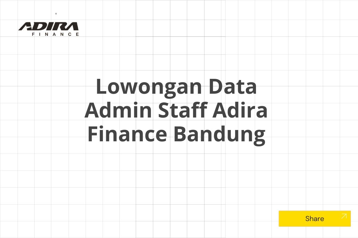 Lowongan Data Admin Staff Adira Finance Bandung