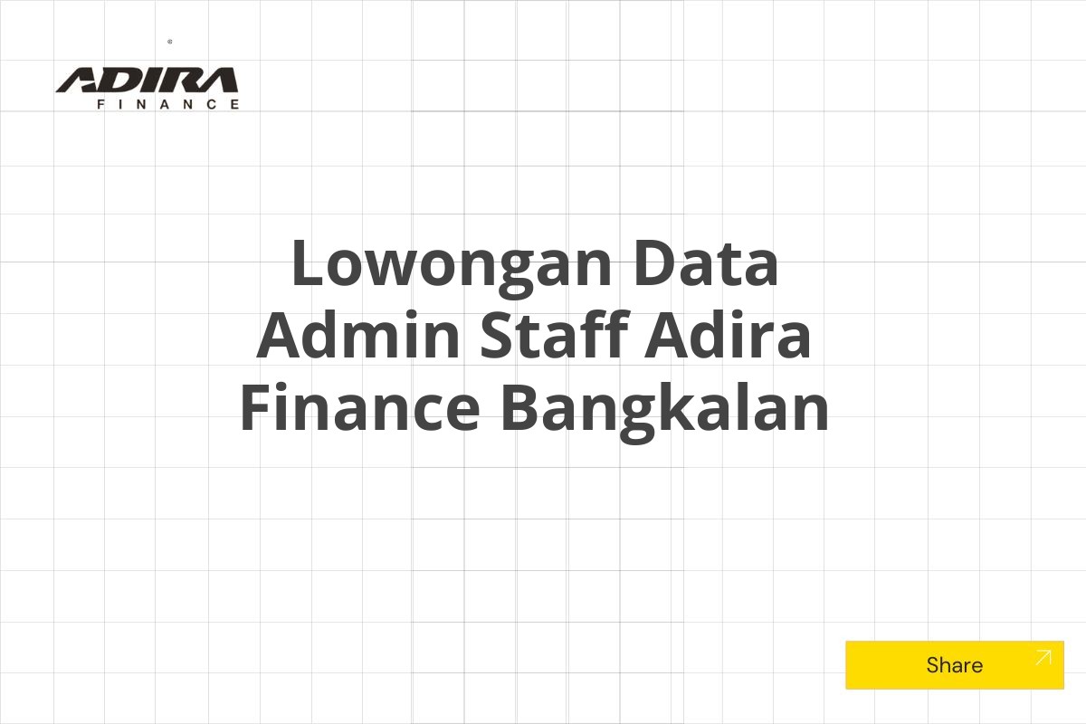 Lowongan Data Admin Staff Adira Finance Bangkalan