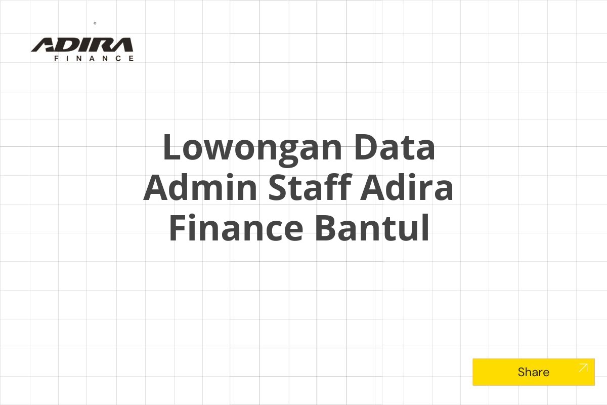 Lowongan Data Admin Staff Adira Finance Bantul