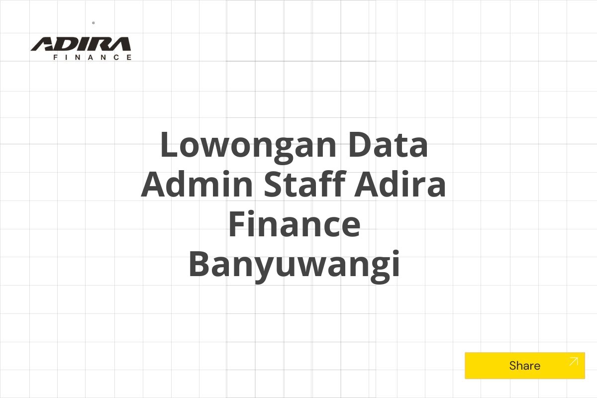 Lowongan Data Admin Staff Adira Finance Banyuwangi