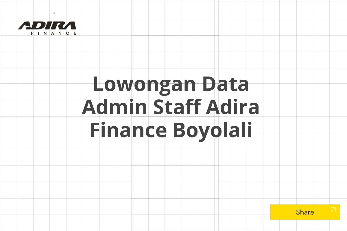 Lowongan Data Admin Staff Adira Finance Boyolali