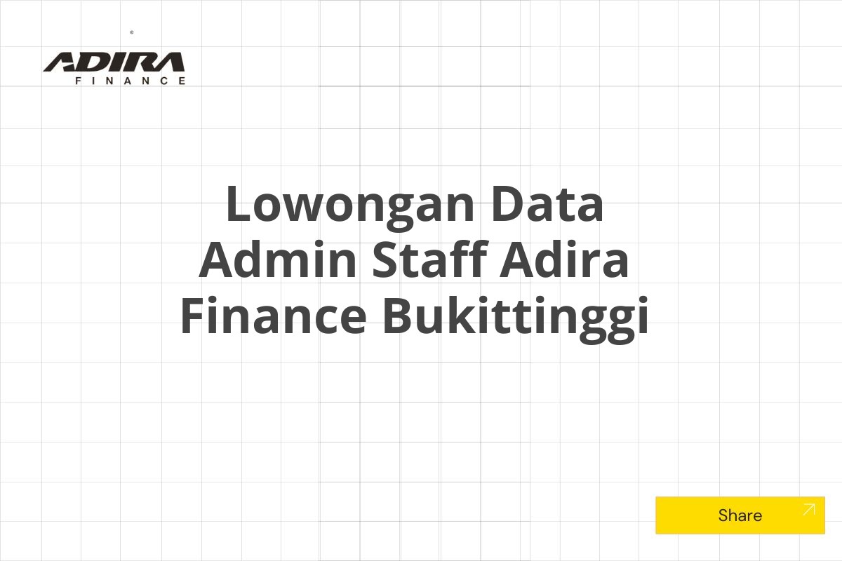 Lowongan Data Admin Staff Adira Finance Bukittinggi