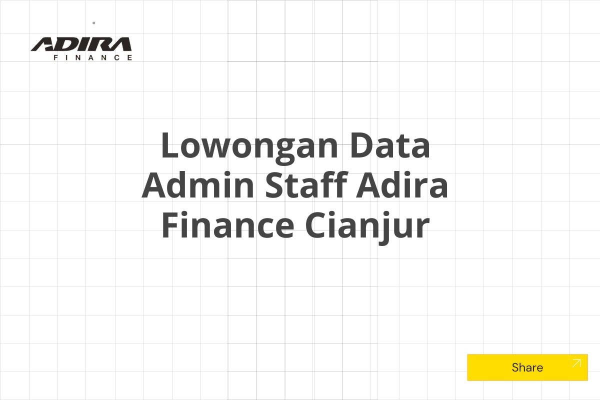 Lowongan Data Admin Staff Adira Finance Cianjur