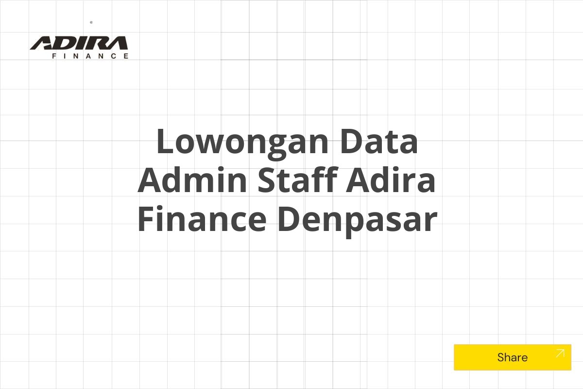 Lowongan Data Admin Staff Adira Finance Denpasar