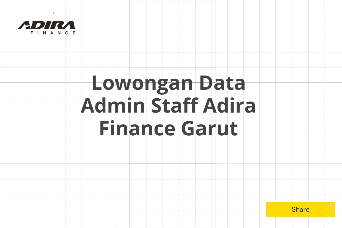 Lowongan Data Admin Staff Adira Finance Garut