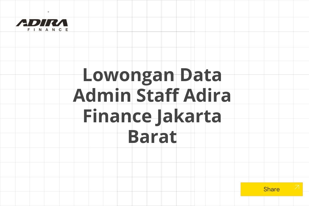 Lowongan Data Admin Staff Adira Finance Jakarta Barat