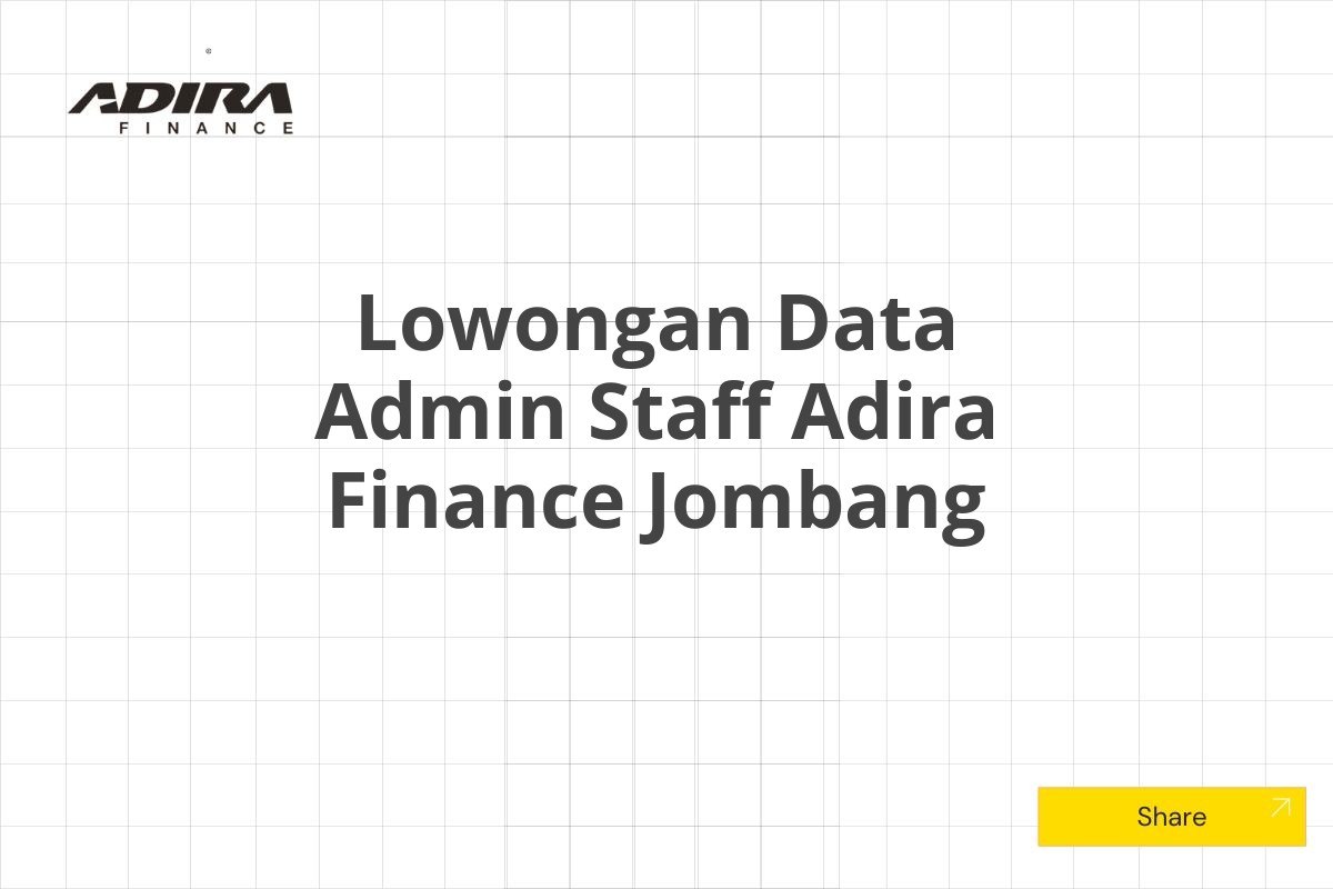 Lowongan Data Admin Staff Adira Finance Jombang