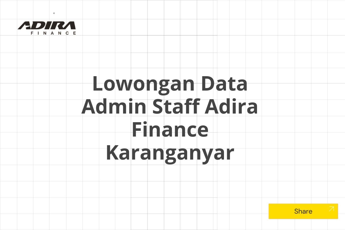 Lowongan Data Admin Staff Adira Finance Karanganyar