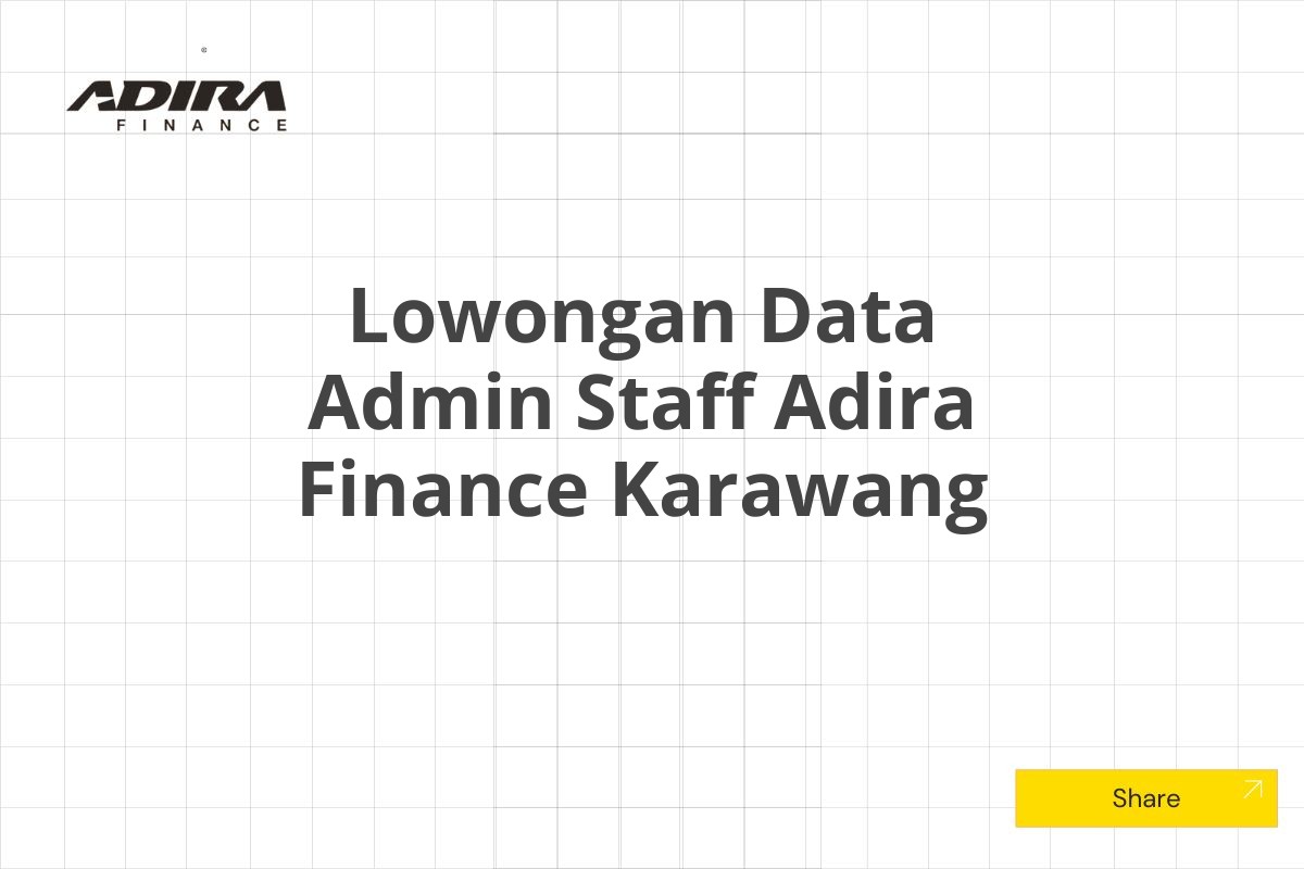 Lowongan Data Admin Staff Adira Finance Karawang