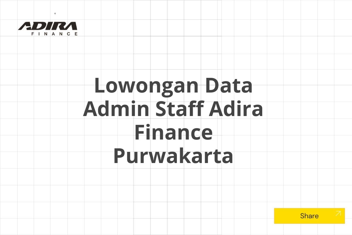 Lowongan Data Admin Staff Adira Finance Purwakarta