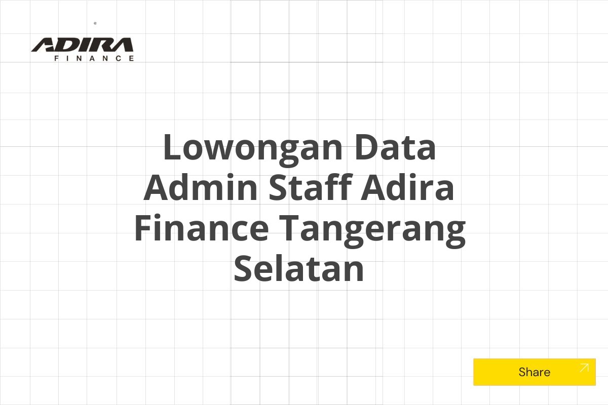 Lowongan Data Admin Staff Adira Finance Tangerang Selatan