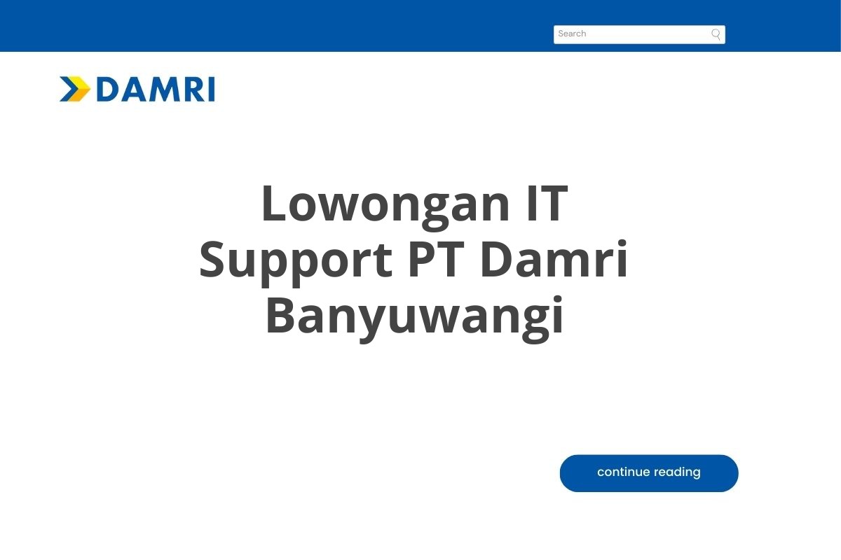 Lowongan IT Support PT Damri Banyuwangi