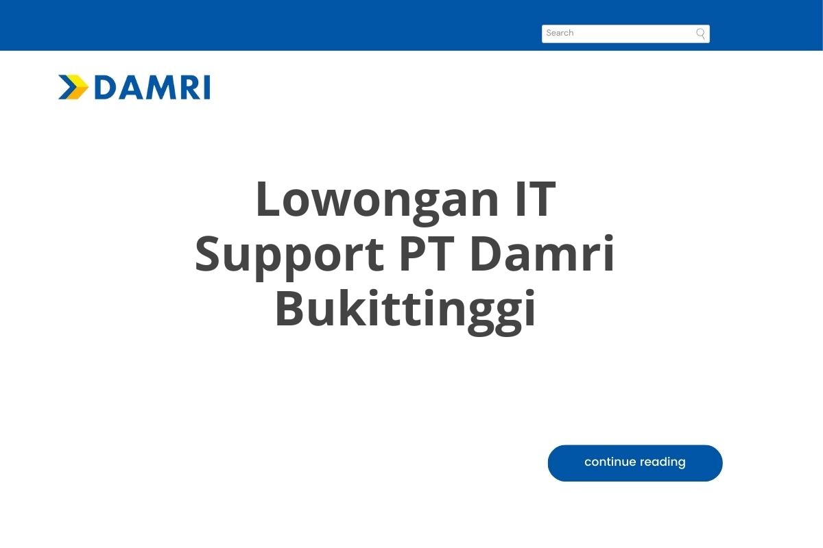 Lowongan IT Support PT Damri Bukittinggi