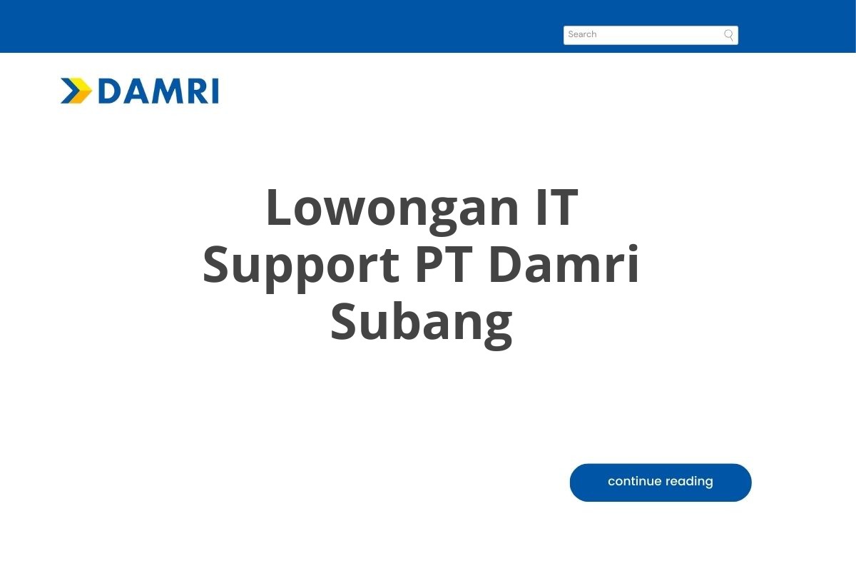 Lowongan IT Support PT Damri Subang