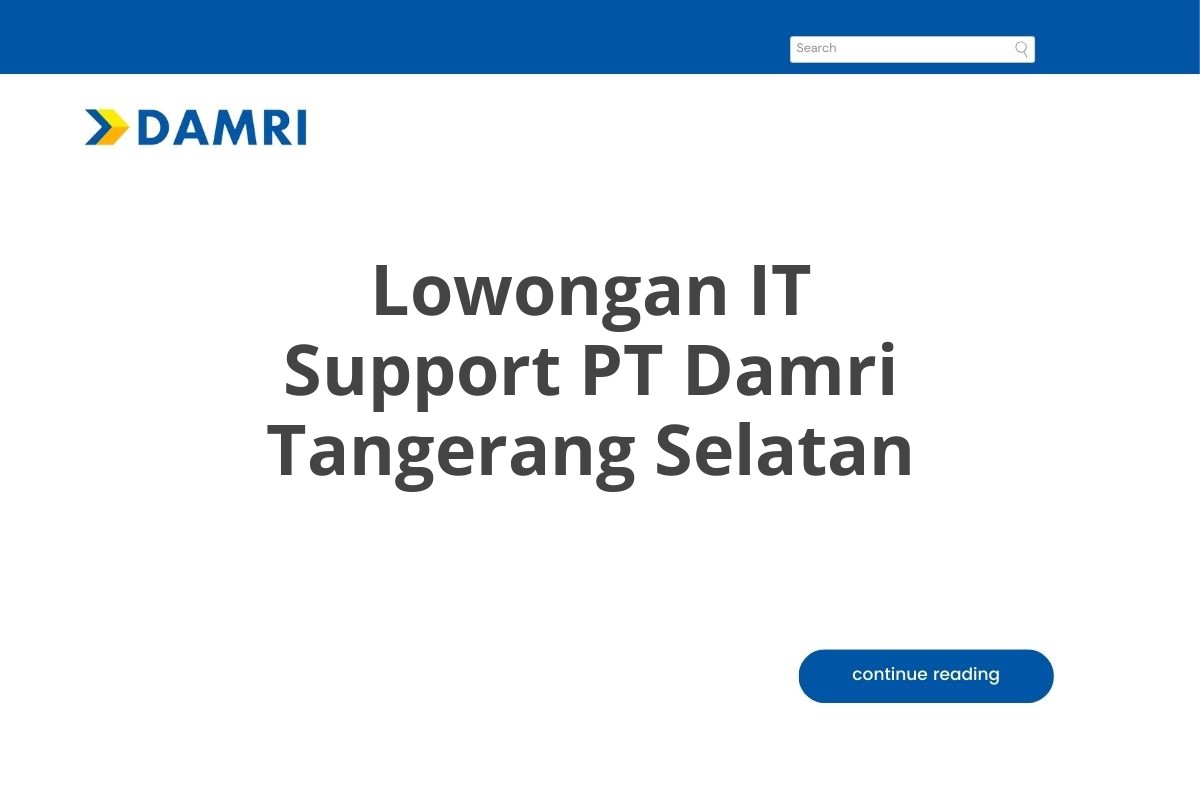 Lowongan IT Support PT Damri Tangerang Selatan