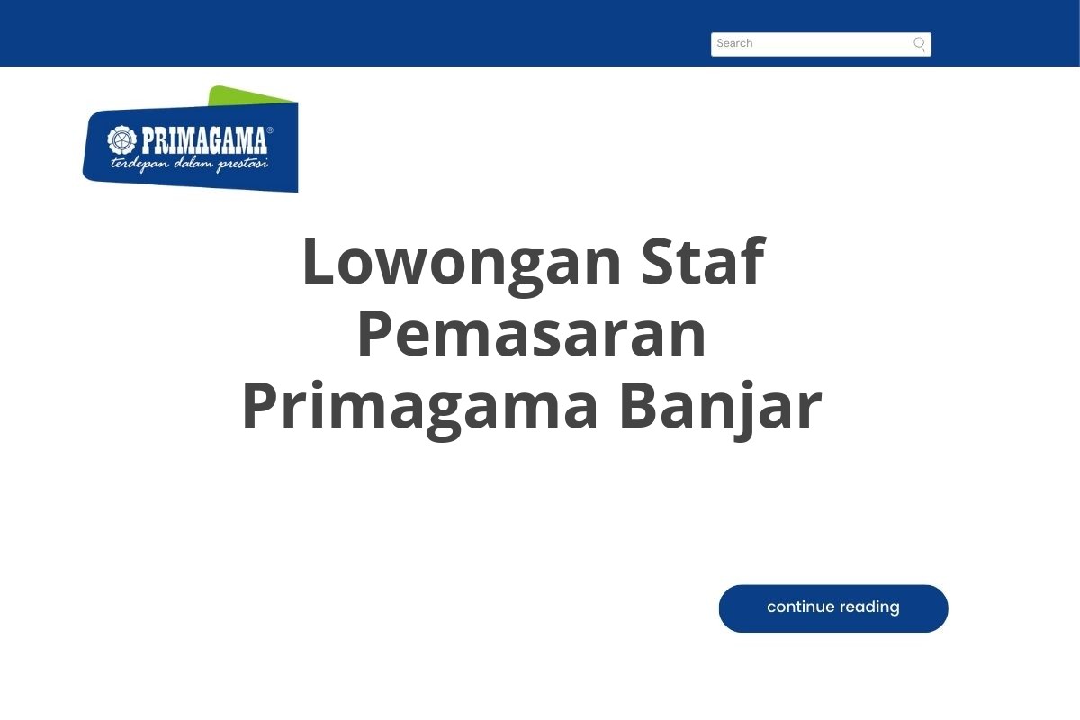 Lowongan Staf Pemasaran Primagama Banjar