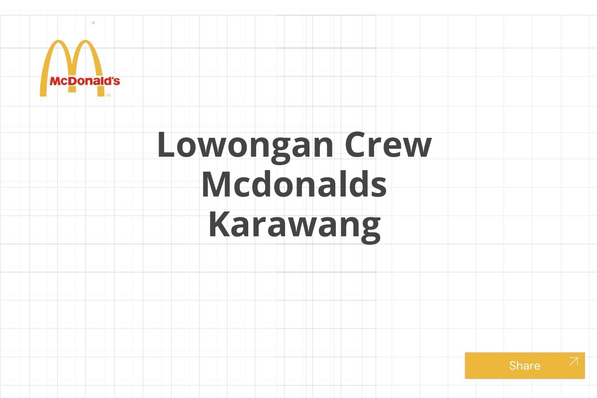 Lowongan Crew Mcdonalds Karawang