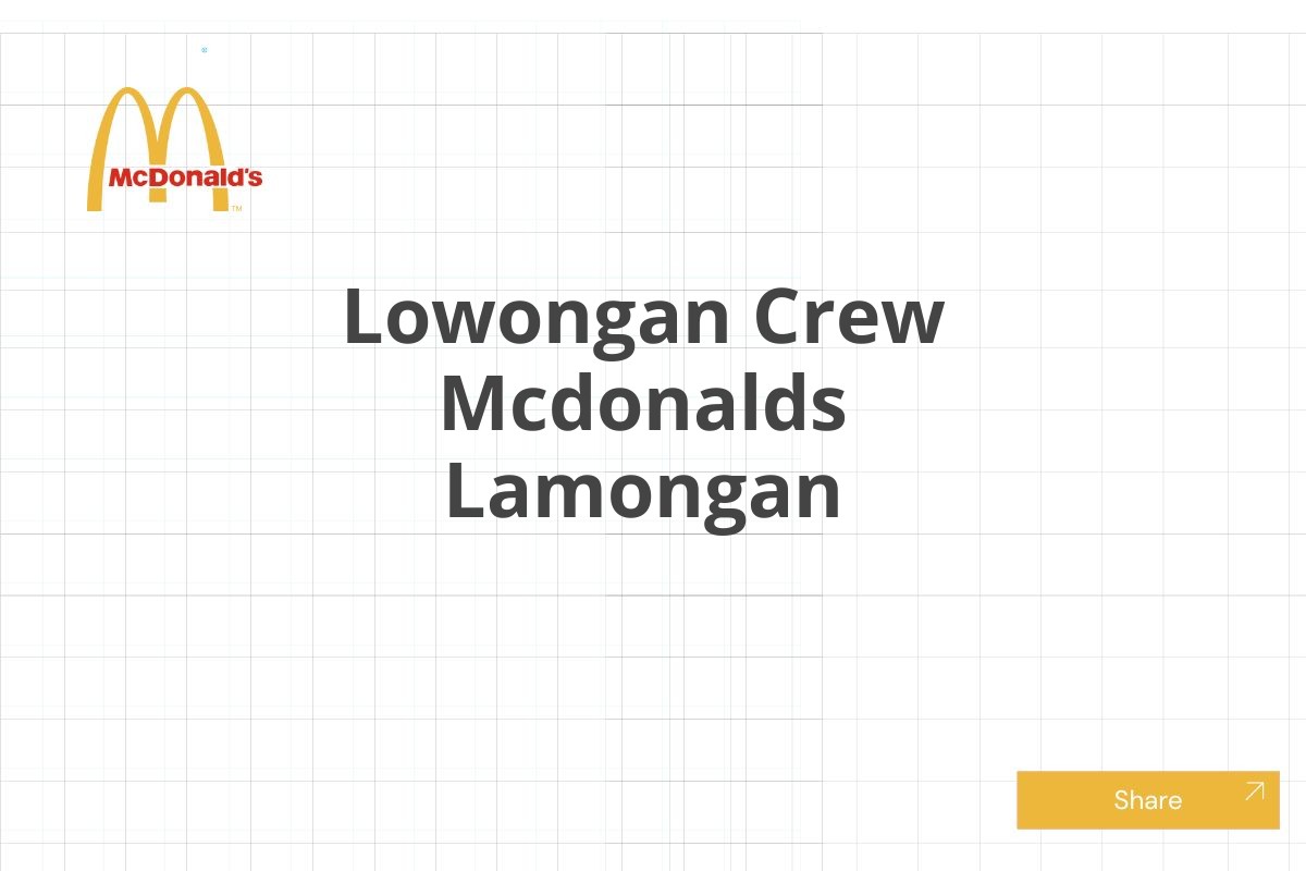 Lowongan Crew Mcdonalds Lamongan