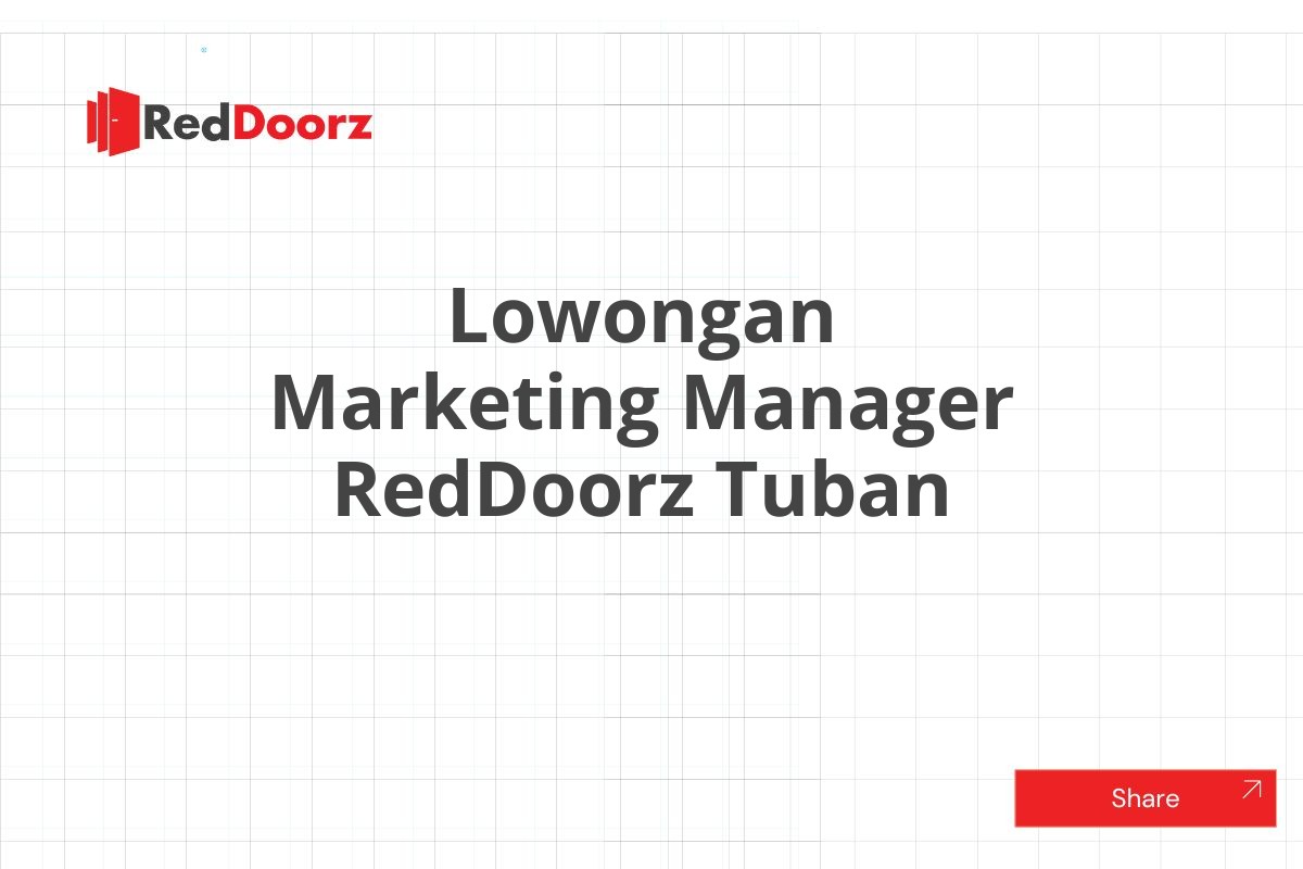 Lowongan Marketing Manager RedDoorz Tuban