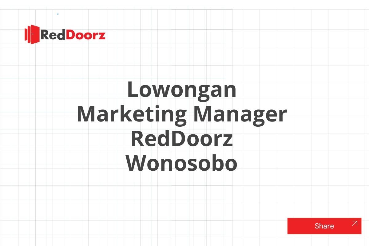 Lowongan Marketing Manager RedDoorz Wonosobo