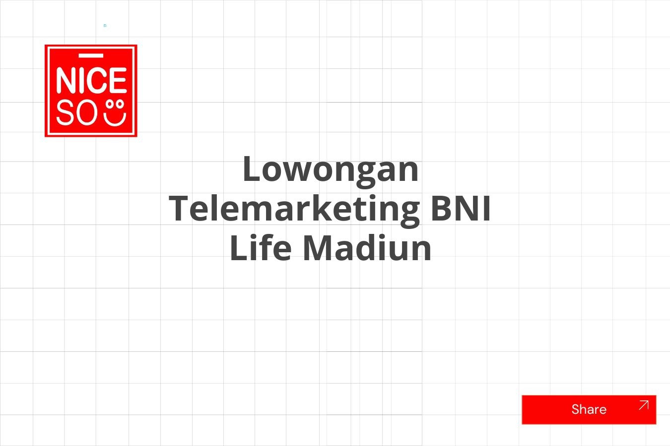 Lowongan Telemarketing BNI Life Madiun