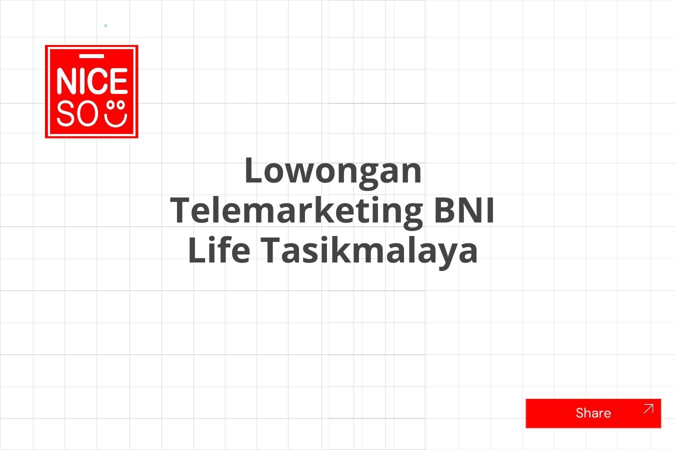 Lowongan Telemarketing BNI Life Tasikmalaya