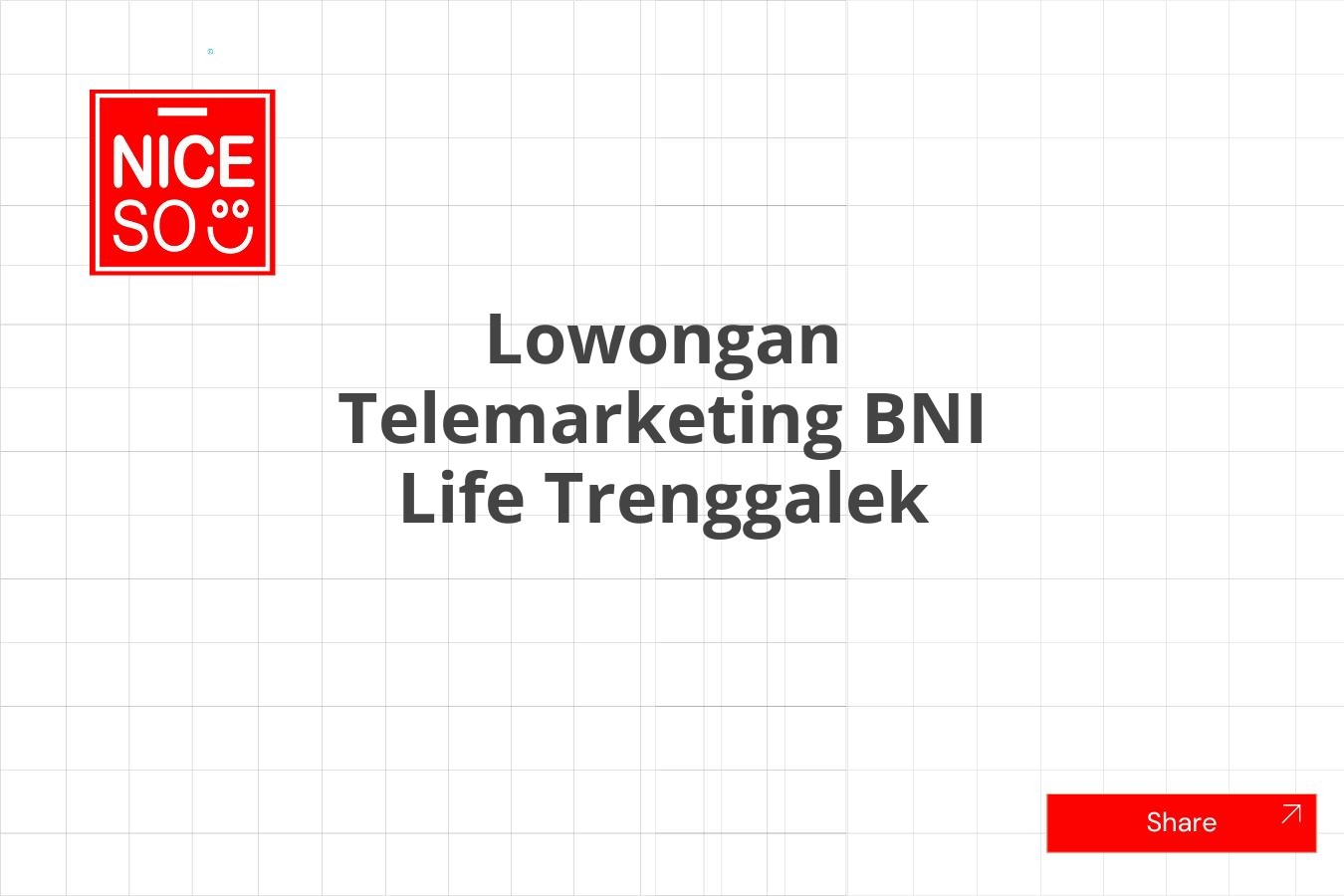 Lowongan Telemarketing BNI Life Trenggalek